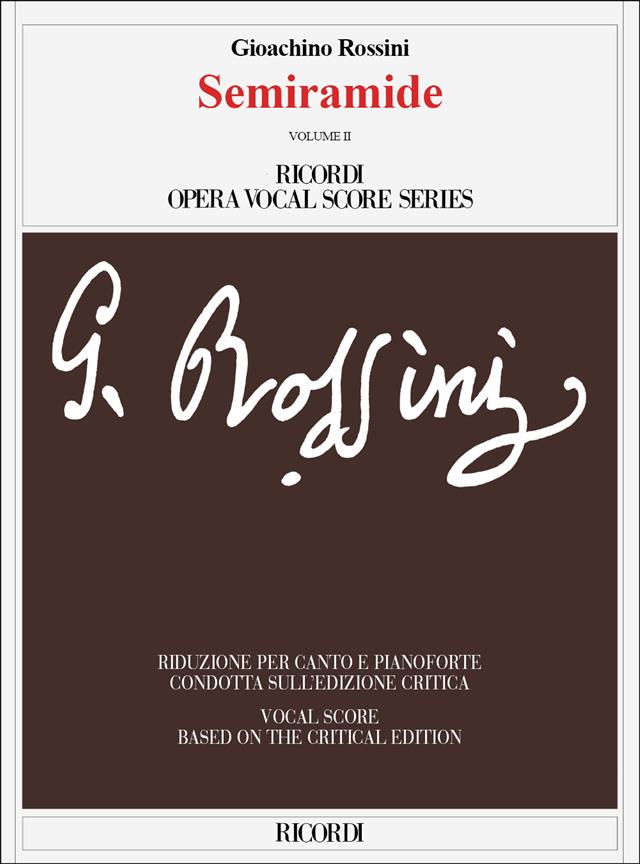 Semiramide Volumes 1 & 2 - Ed. Critica P. Gossett-A. Zedda – softcover, 2 volumi - árie pro zpěv a klavír